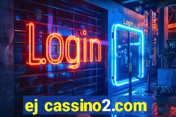 ej cassino2.com